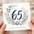 65th Birthday Card, Floral Wreath Happy Birthday Card