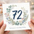 72nd Birthday Card, Floral Wreath Happy Birthday Card