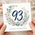 93rd Birthday Card, Floral Wreath Happy Birthday Card