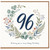 96th Birthday Card Floral Wreath Happy Birthday Card