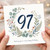 97th Birthday Card, Floral Wreath Happy Birthday Card