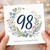 98th Birthday Card Floral Wreath Happy Birthday Card