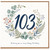 103rd Birthday Card, Floral Wreath Happy Birthday Card