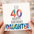 40th Birthday Card for Daughter, Happy Birthday Daughter Card
