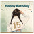 15th Birthday Card, Happy Birthday Card for Teen Girl