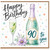 90th Birthday Card, Happy Birthday To You Champagne Bottle and Glass Design