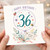 36th Birthday Card, Floral Happy Birthday Card With Love Tag