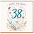38th Birthday Card, Happy Birthday With Love Floral Botanical Ladybird and Bee Design