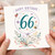 66th Birthday Card, Happy Birthday Floral Card With Love
