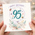 95th Birthday Card, Happy Birthday 95 Card with Floral Bouquet and With Love Tag