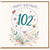 102nd Birthday Card, Happy Birthday Floral Card with Bee and Ladybird, With Love