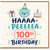 100th Birthday Card Funny Party Celebration Card