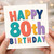 80th Birthday Card, Happy 80th Birthday Colourful Typography Card