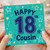 18th Birthday Cousin Card