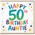 50th Birthday Auntie Card