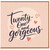 21st Birthday Card, Twenty - One and Gorgeous Birthday Card