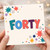 40th Birthday Card