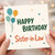 Sister - in - Law Birthday Card, Happy Birthday Card for Sister - in - Law