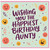 Aunt Birthday Card, Wishing You The Happiest Birthday Aunty