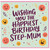 Step - Mum Birthday Card, Wishing You the Happiest Birthday
