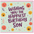 Son Birthday Card, Wishing You The Happiest Birthday Son