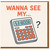 Funny Rude Calculator 5318008 Joke Birthday Card - Cheeky Adult Humour, ‘Wanna See My…’ - For Him or Her, Boyfriend, Girlfriend, Partner