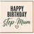 Step Mum Birthday Card, Happy Birthday Step Mum Card
