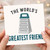 Friend Card, The World's Greatest Friend Funny Greeting Card