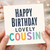 Cousin Birthday Card, Happy Birthday Lovely Cousin Card