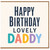 Daddy Happy Birthday Card, Lovely Daddy Birthday Card