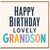 Grandson Birthday Card, Happy Birthday Lovely Grandson Card