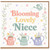 Niece Blooming Lovely Card