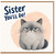 Sister Encouragement Card, Sister You’ll Do Funny Cat Card