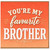 Brother Favourite Brother Card