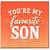 Son Favourite Card, You’re My Favourite Son Greeting Card