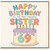 69th Birthday Card for Sister, Happy Birthday to the Most Awesome Sister Cake Design