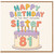 81st Birthday Card for Sister, Happy Birthday to the Most Awesome Sister Cake Design