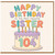 104th Birthday Card for Sister, Happy Birthday to the Most Awesome Sister Card