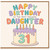 Daughter 31st Birthday Card