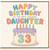 33rd Birthday Card for Daughter, Happy Birthday to the Most Awesome Daughter