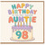 98th Birthday Auntie Card, To The Most Awesome Auntie Birthday Card