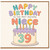 39th Birthday Card for Niece, Happy Birthday to the Most Awesome Niece
