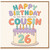26th Birthday Card for Cousin, Happy Birthday to the Most Awesome Cousin Card