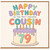 79th Birthday Card for Cousin, Happy Birthday to the Most Awesome Cousin