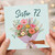 Sister 72nd Birthday Card, Floral Bouquet Greeting Card