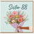 Sister 88th Birthday Card, Floral Bouquet Design