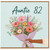 82nd Birthday Card for Auntie, Floral Bouquet Design
