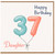 Daughter 37th Birthday Card, Happy Birthday 37 Daughter Card