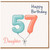 Daughter 57th Birthday Card
