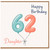 Daughter 62nd Birthday Card, Happy Birthday Balloon Design
